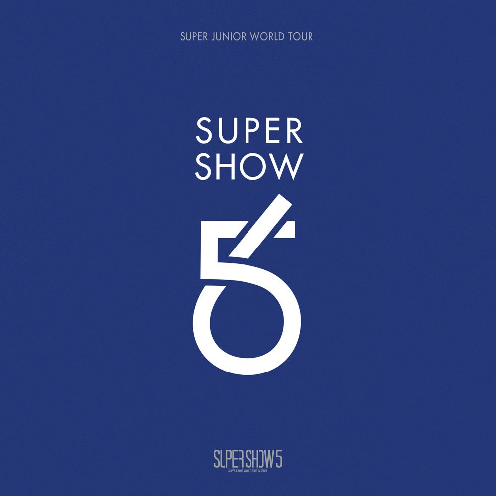 SUPER SHOW 5 – SUPER JUNIOR The 5th WORLD TOUR