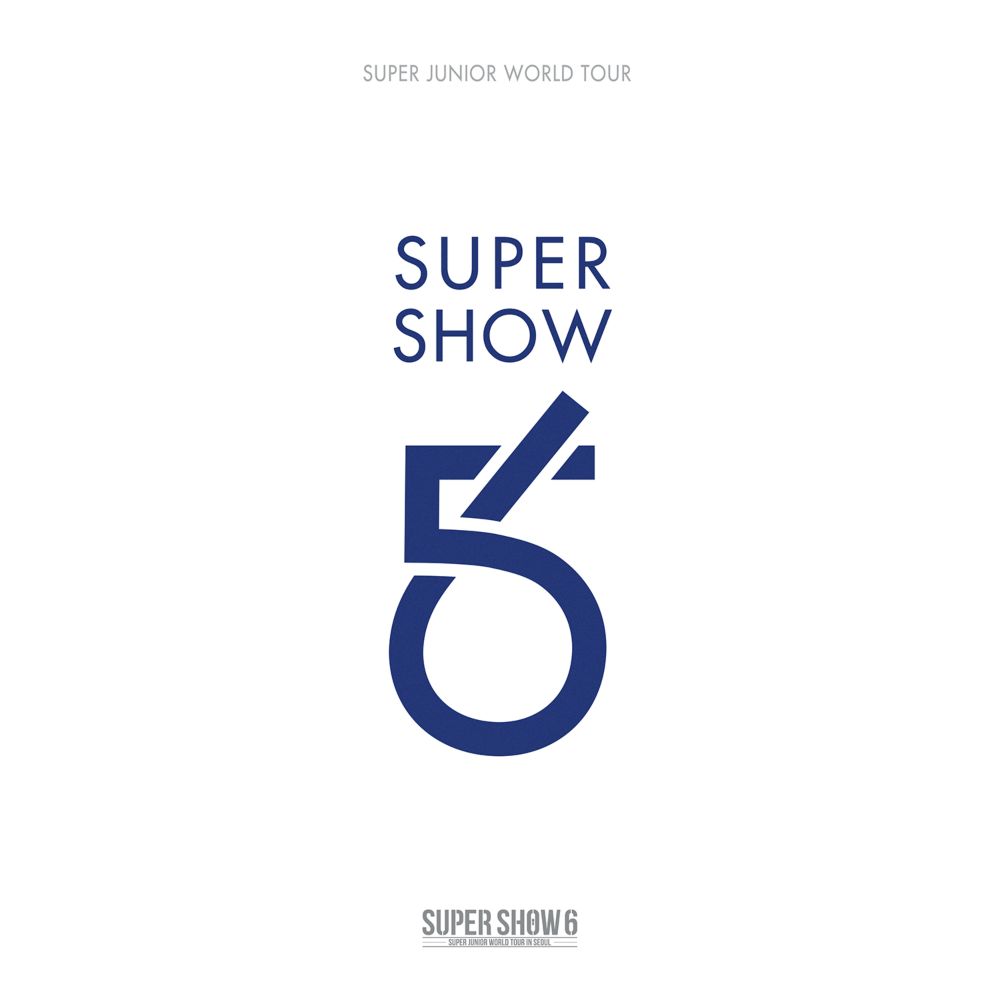 SUPER SHOW 6 – SUPER JUNIOR The 6th WORLD TOUR